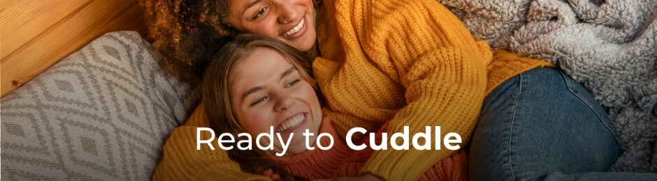 Ready to Cuddle
