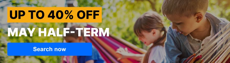 May Half Term up to 40% off