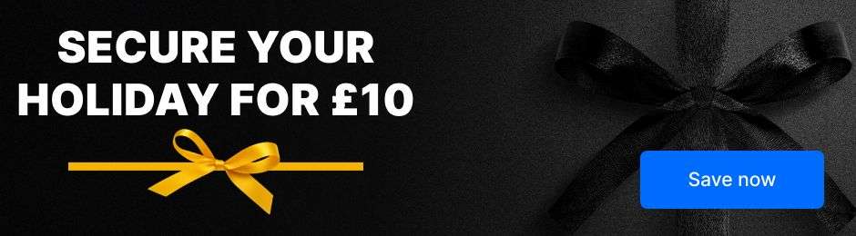 Secure your holiday for £10